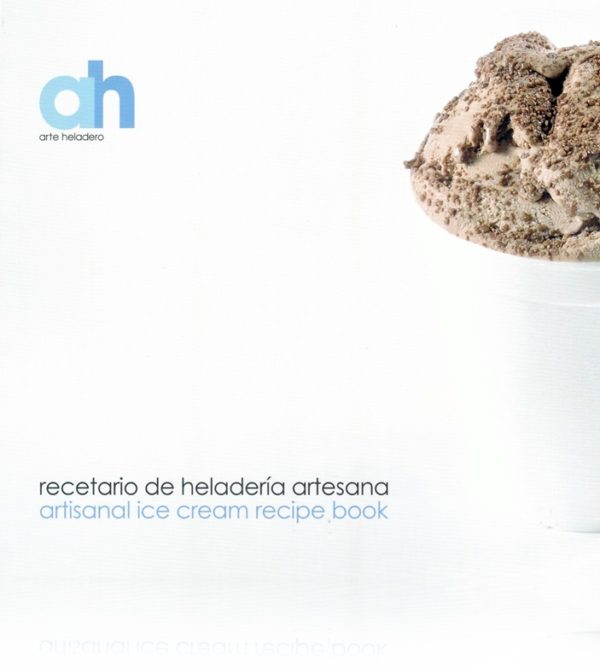 Arte heladero - recetario de heladería artesana